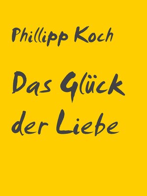 cover image of Das Glück der Liebe